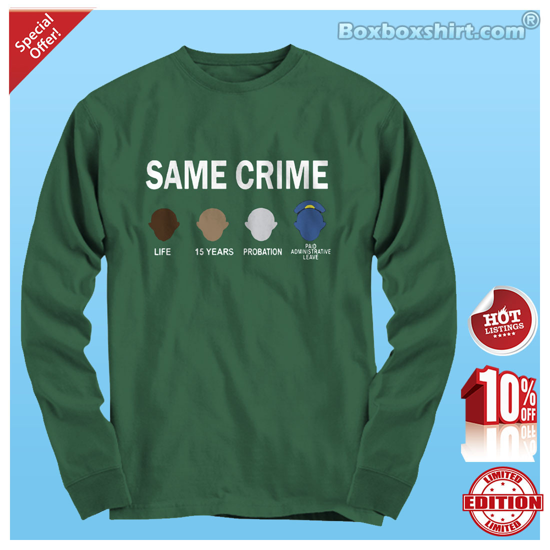 Same crime life 15 years probation shirt