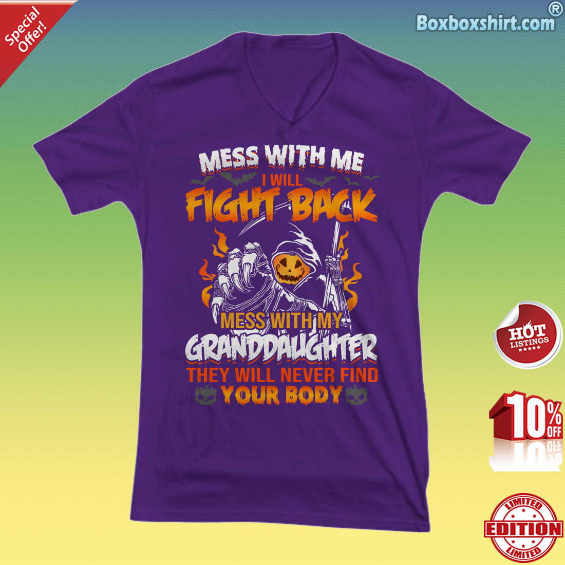 Mess with me i will fight back mess with my granddaughter they will never find your body V-neck Tee
