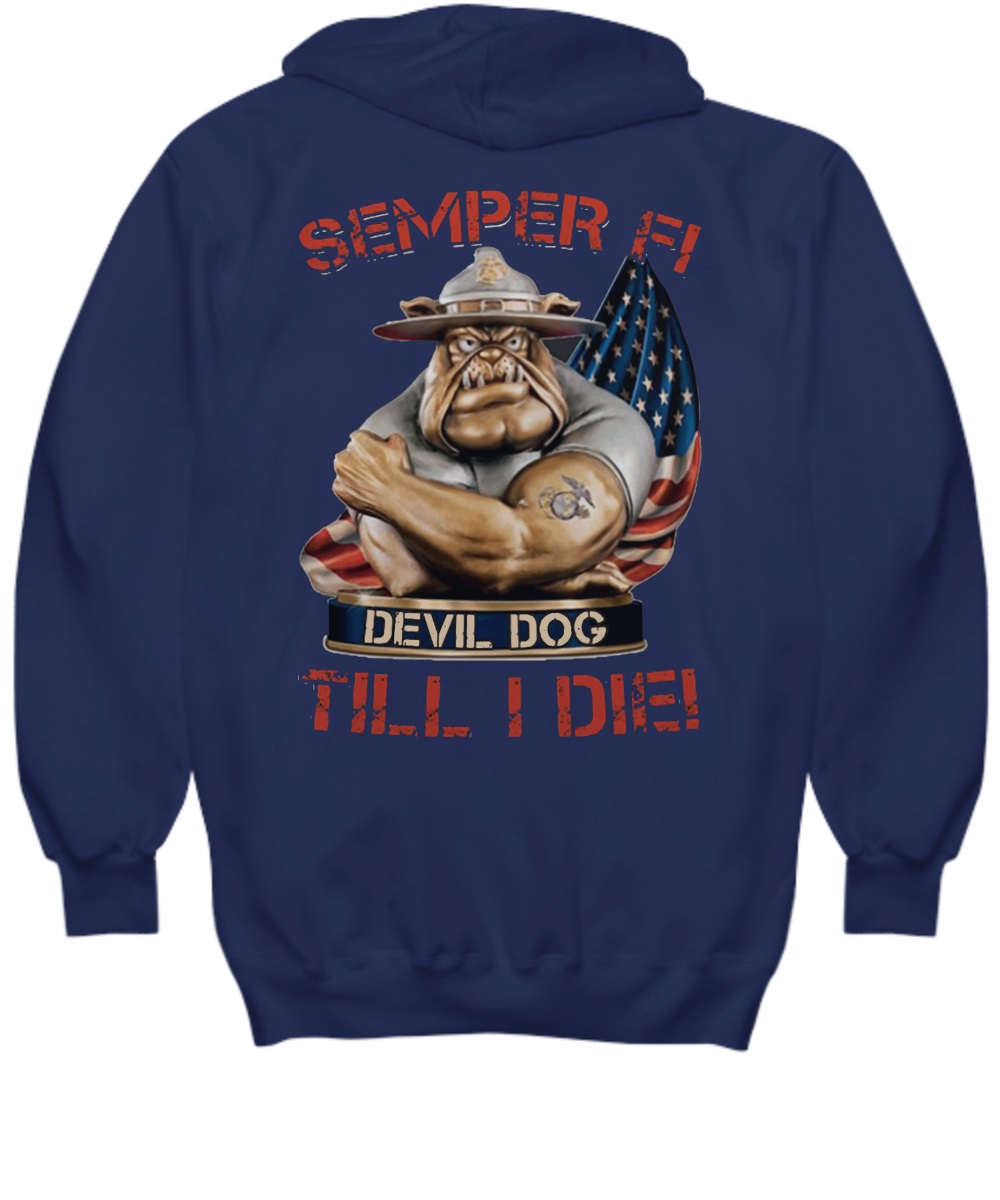 American Semper fi devil dog till I die shirt, unisex tank top 2