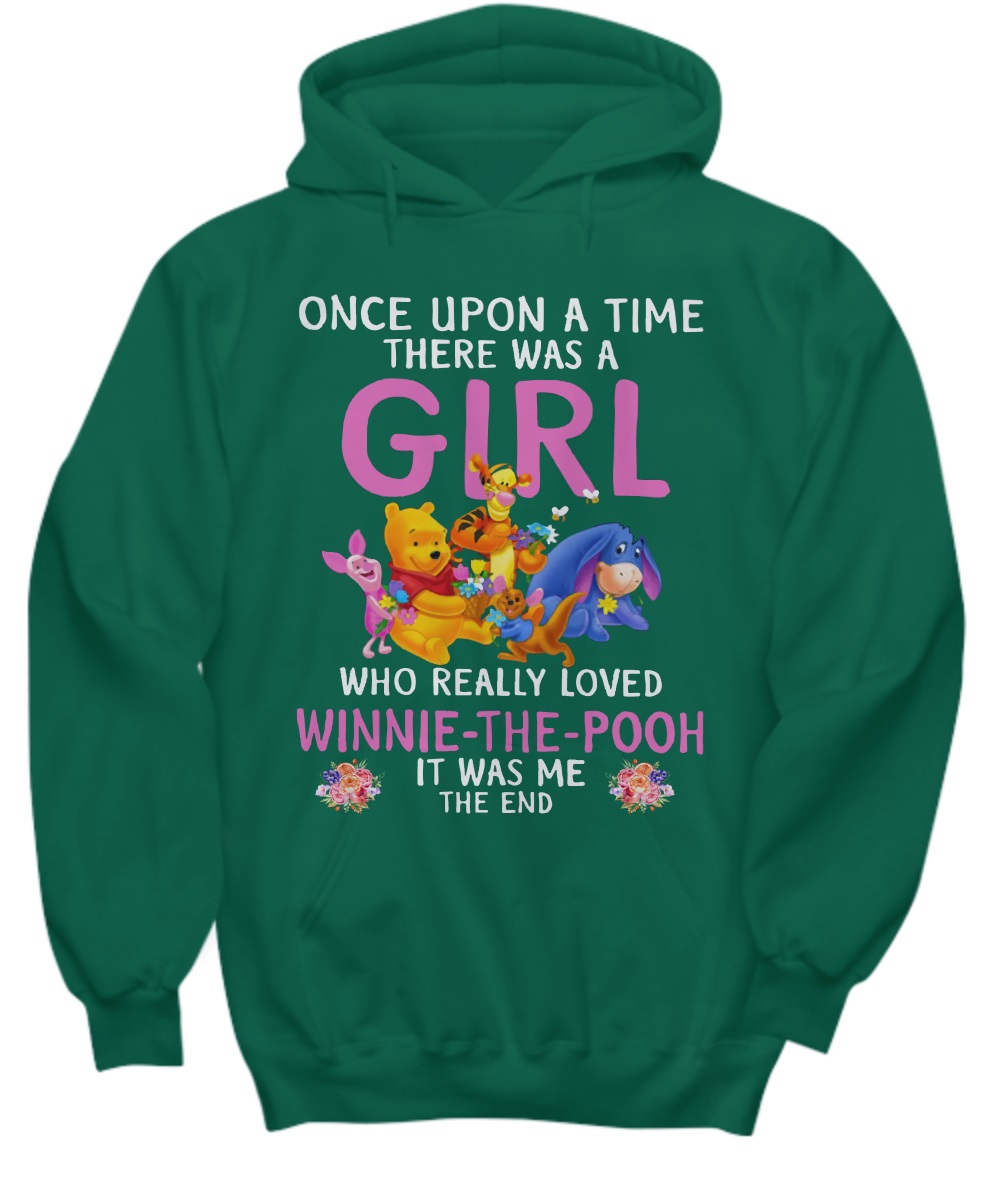Pooh once upon a time there was a girl winnie the pooh shirt, tee, hoddie 3