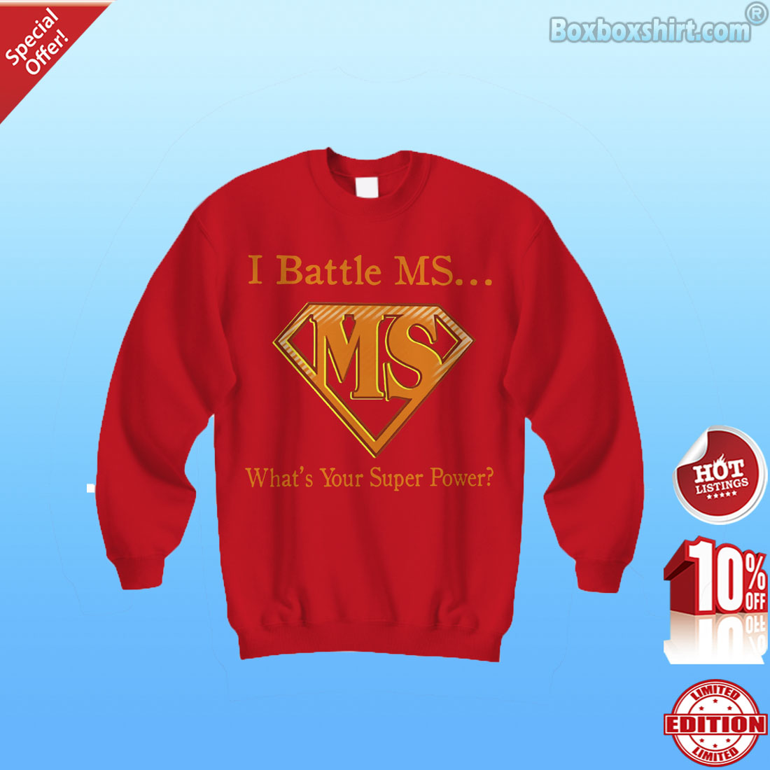 I battle MS what's your super power shirt