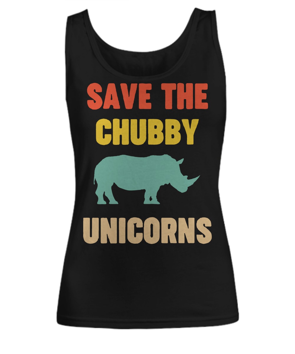Save the chubby unicorns shirt, unisex tee, hoddie 1