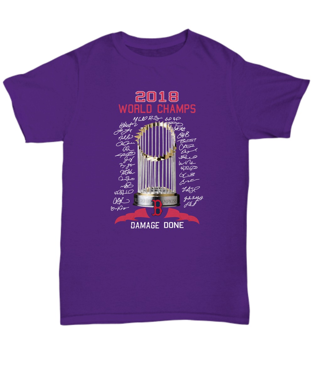 Boston Red Sox 2018 world champs damage done shirt