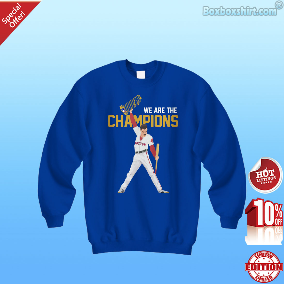 Boston Red Sox we are the champions shirt