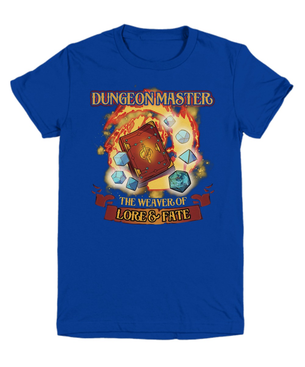 Dungeon master the weaver of lore and fate shirt 
