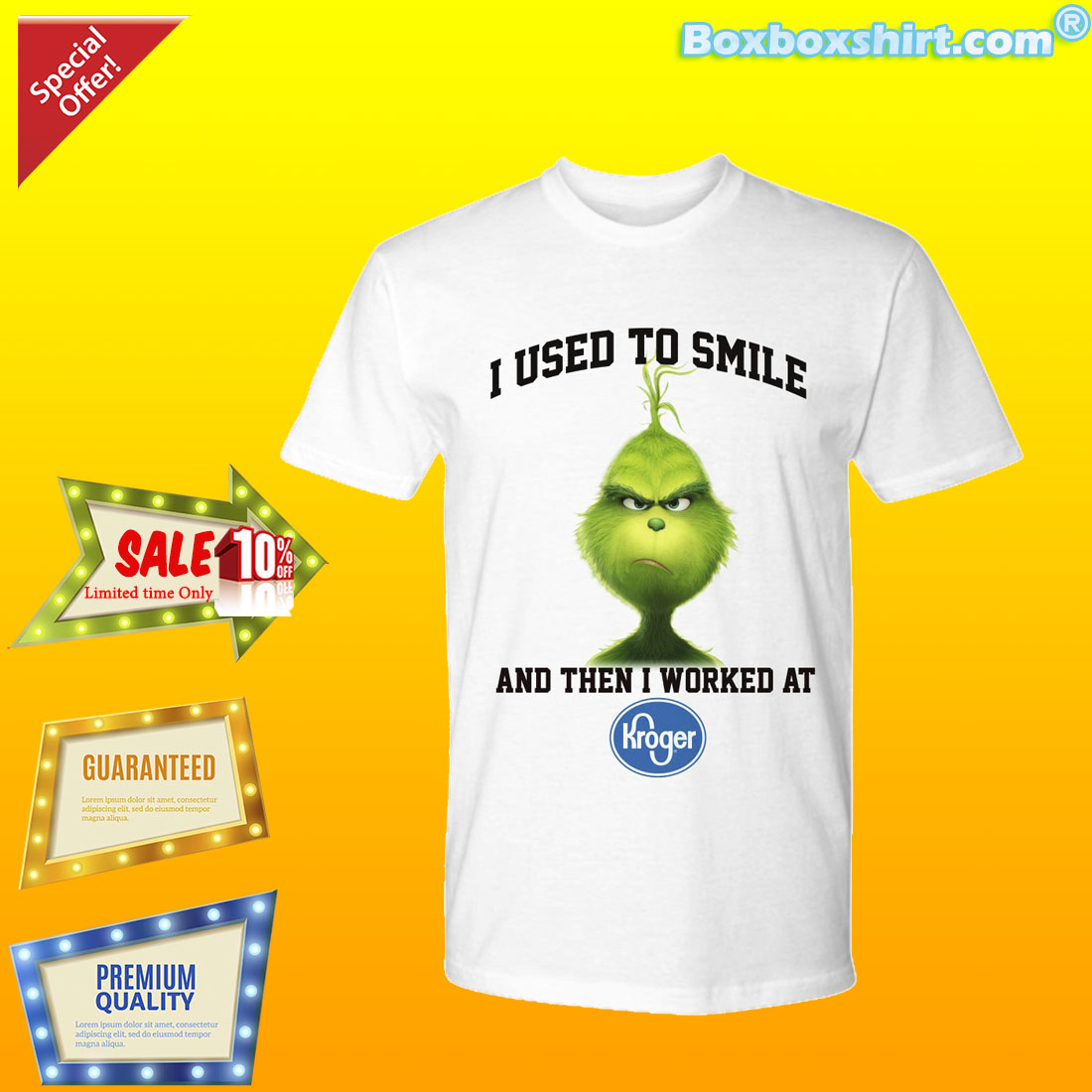 Grinch I used to smile and then I worked at Kroger shirt