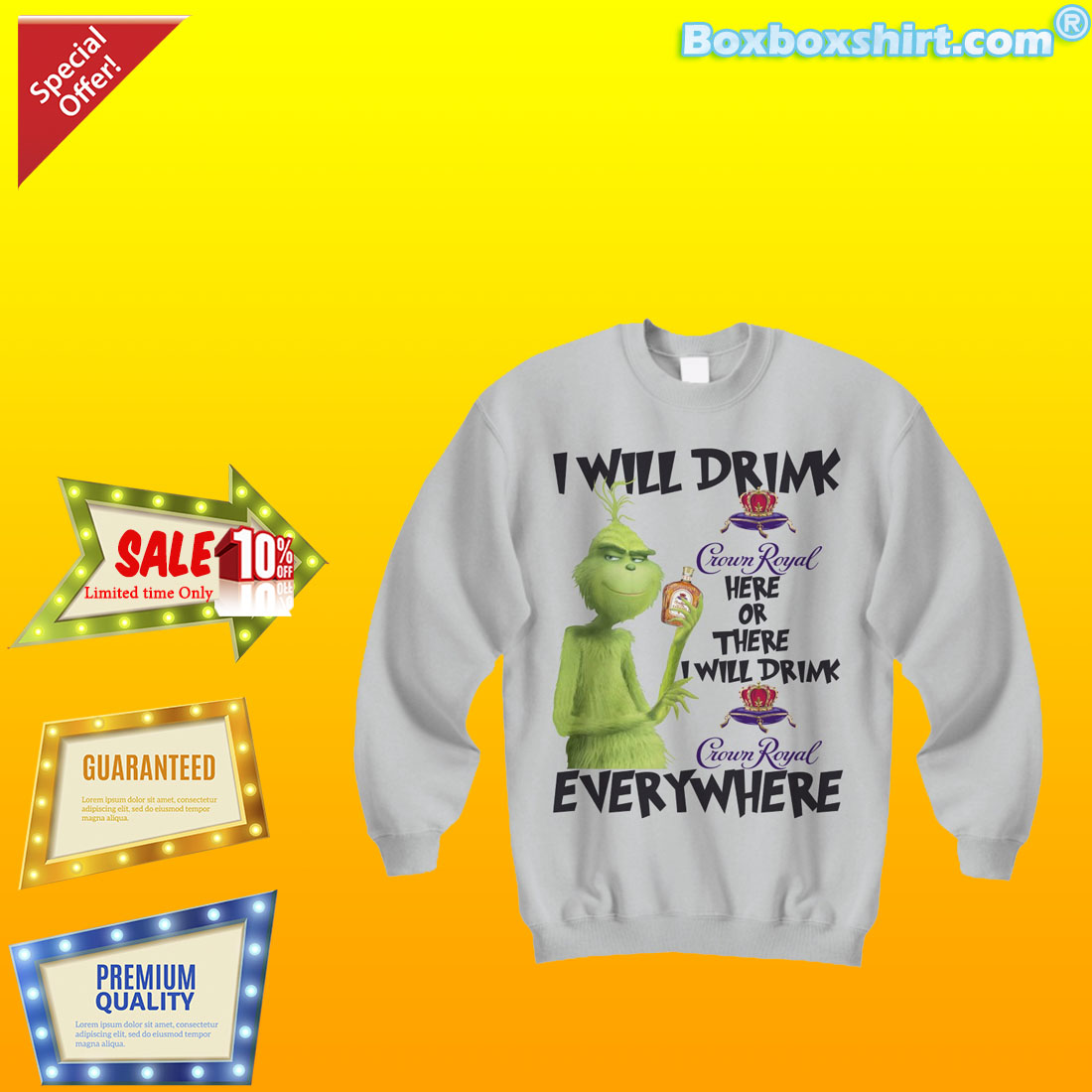 Grinch I will drink Crown Royal here there everywhere shirt
