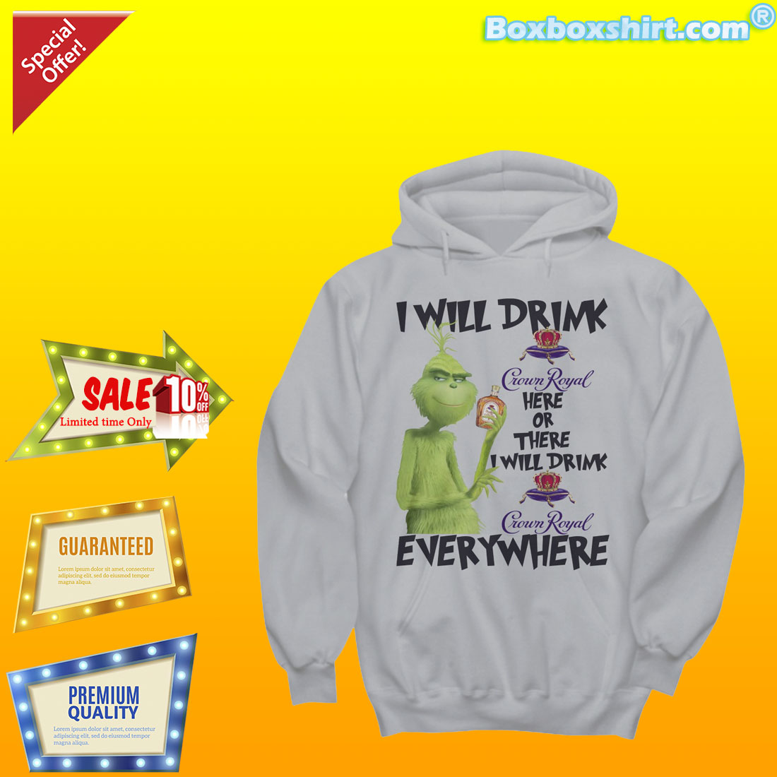 Grinch I will drink Crown Royal here there everywhere shirt