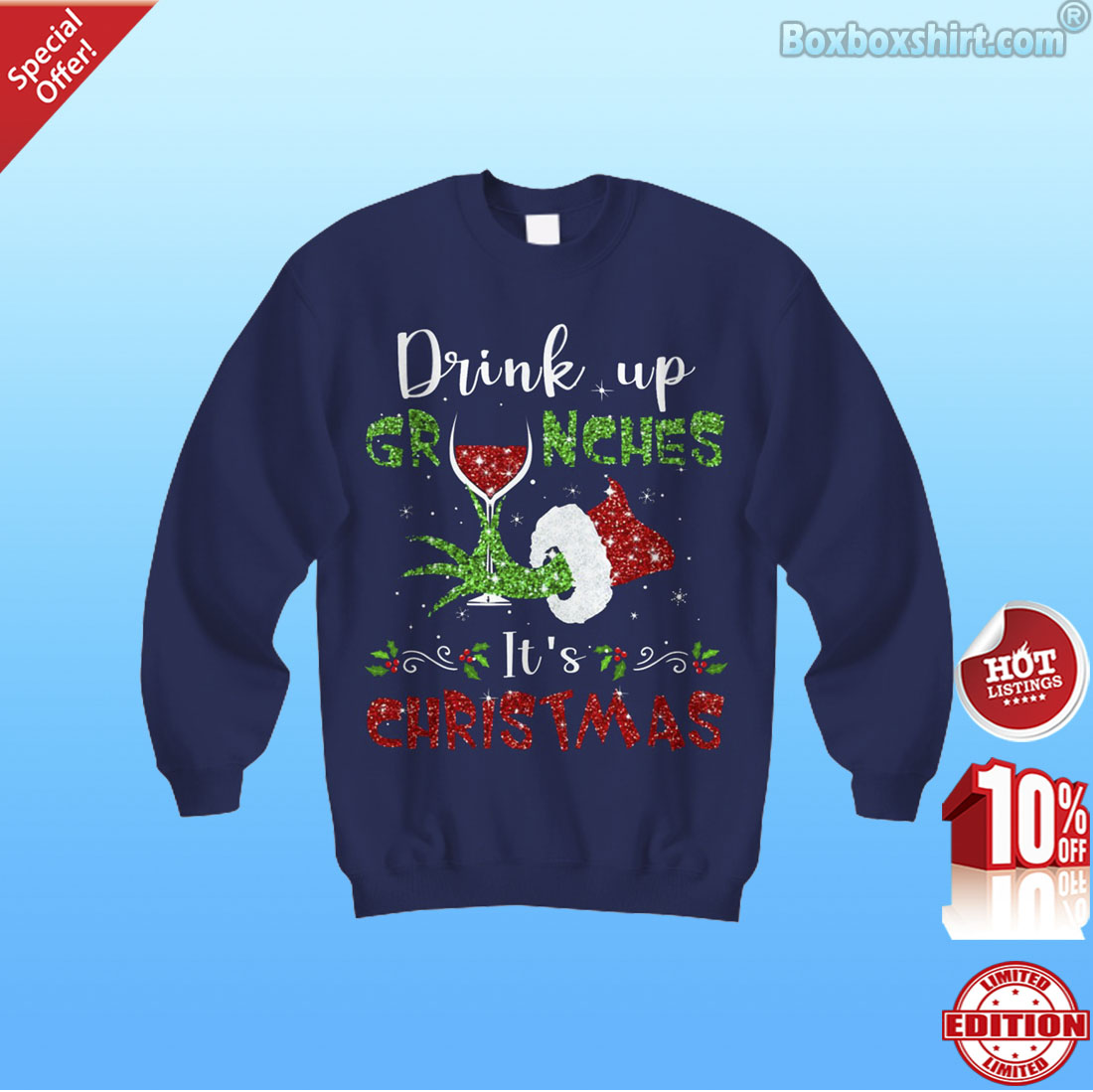 Grinch hand drink up grinches it's Christmas shirt