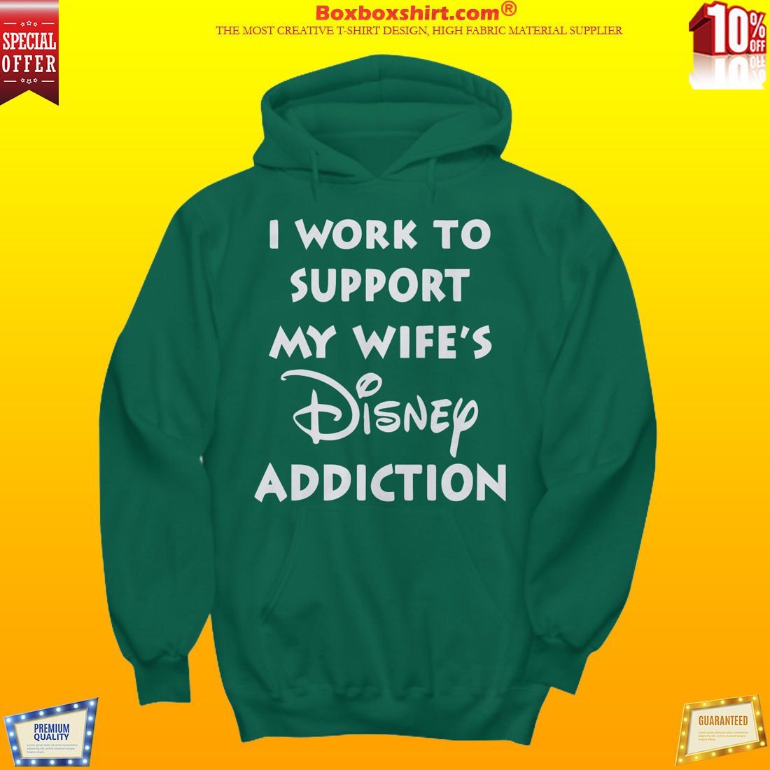 I work to support my wife Disney addiction shirt and hoodies