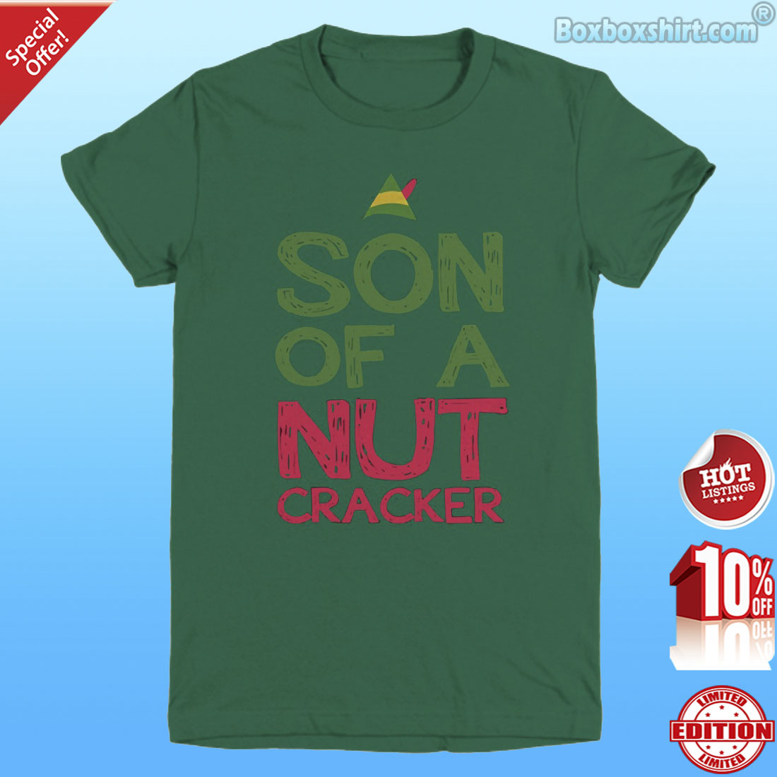 Son of a nut cracker shirt