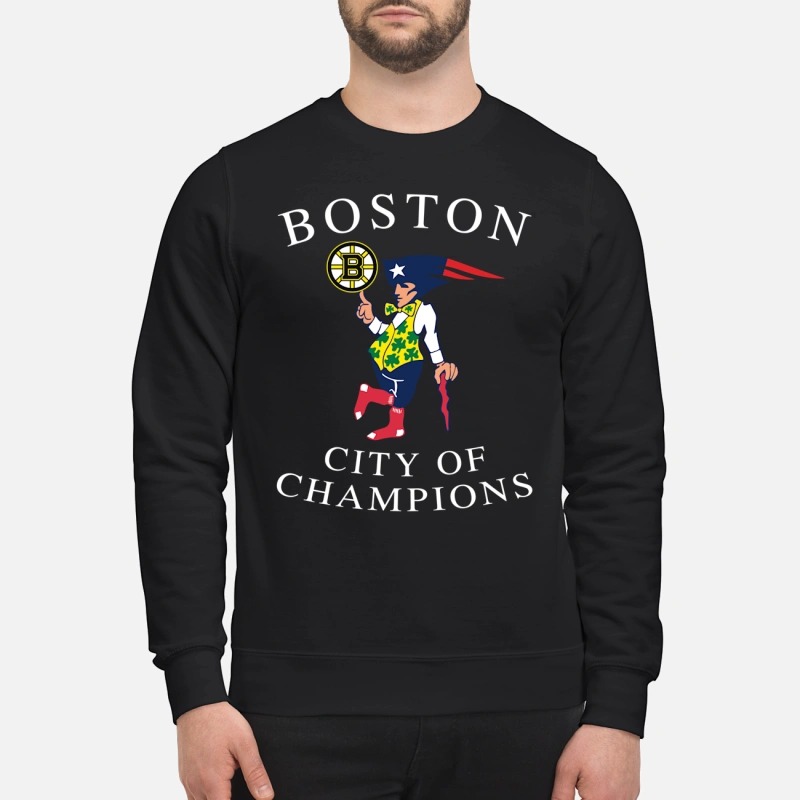 Boston city of champion sweatshirt