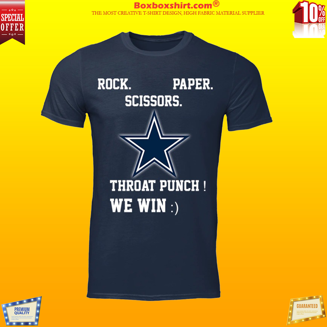 Dallas cowboys rock paper scissors throat punch we win shirt
