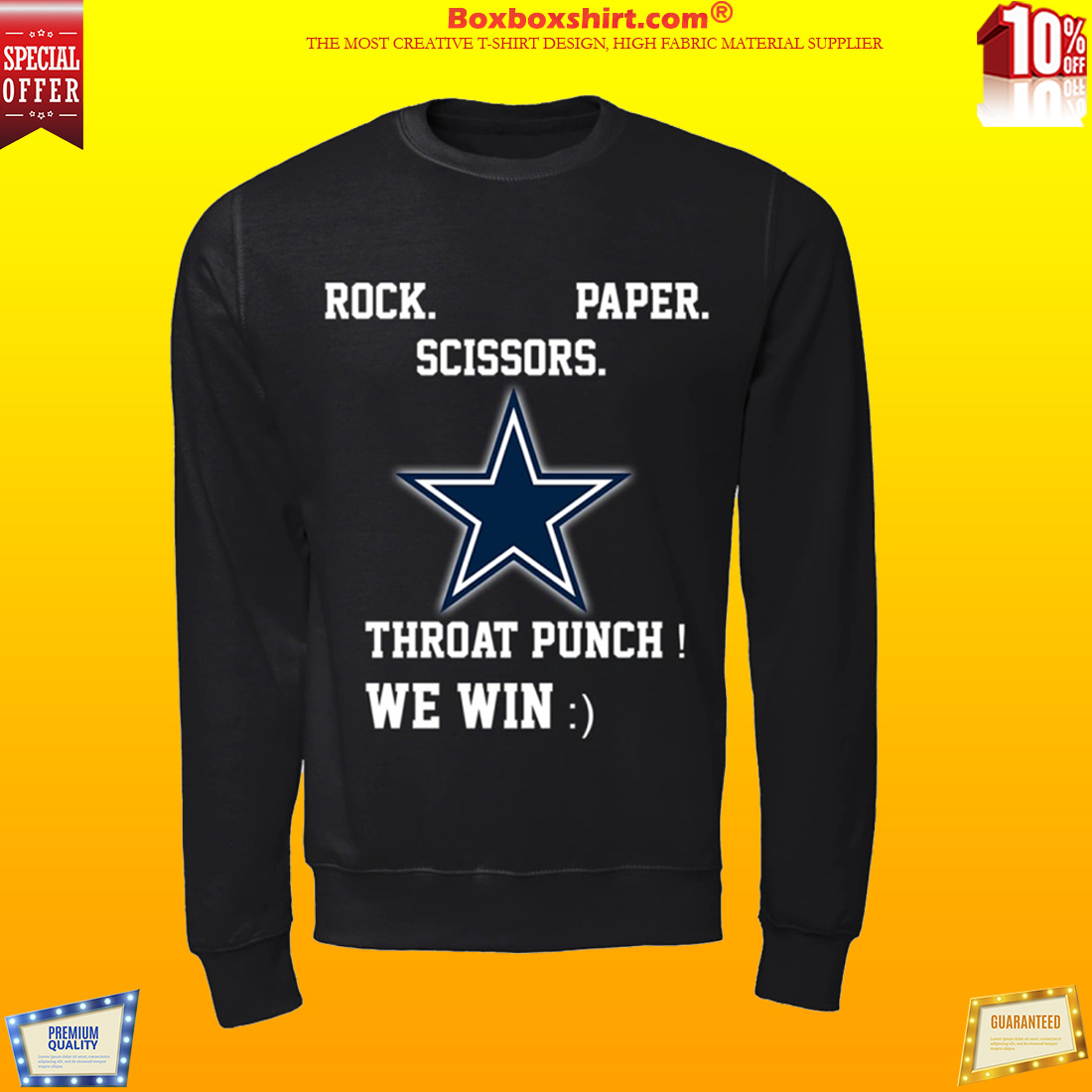 Dallas cowboys rock paper scissors throat punch we win shirt