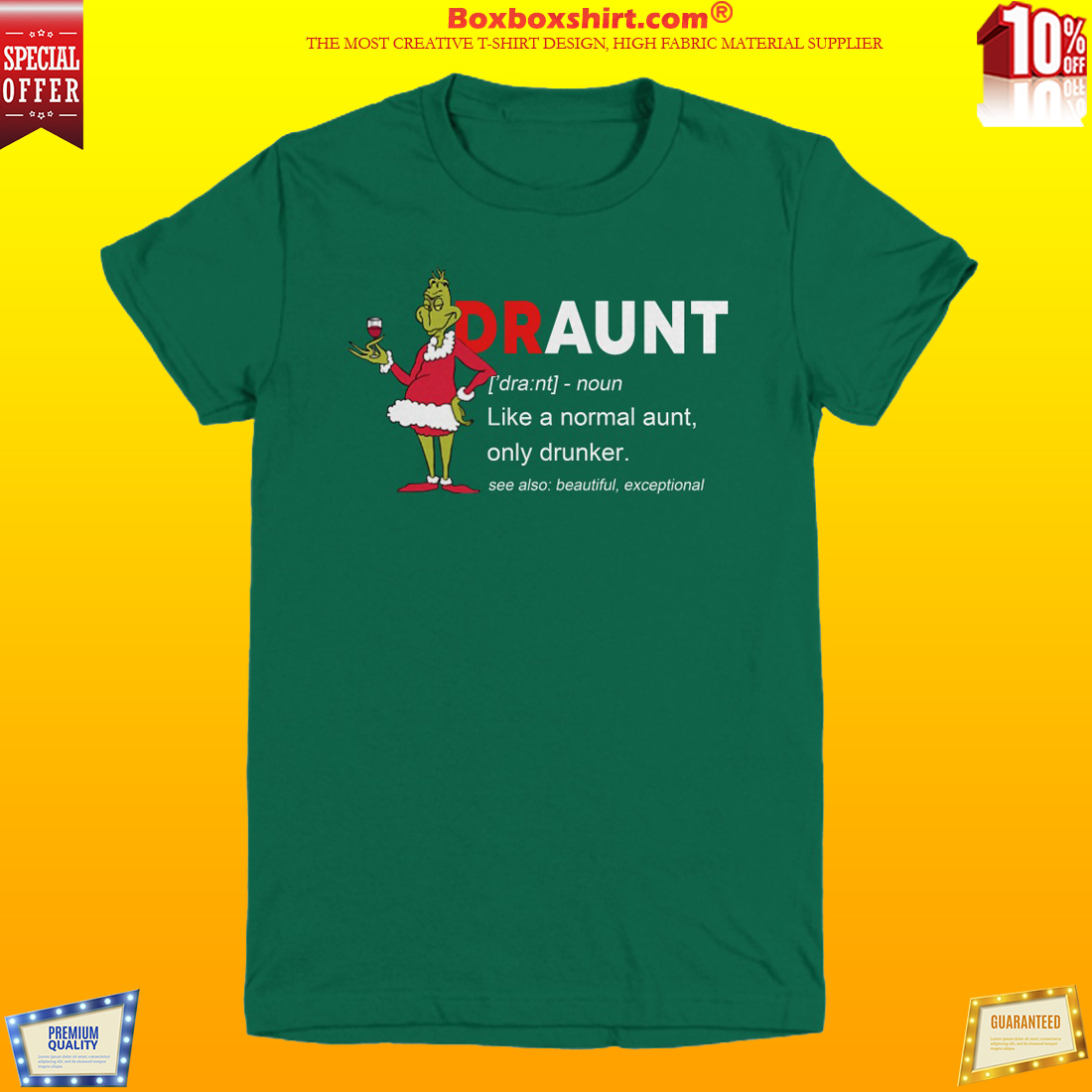 Draunt meaning like normal aunt only drunker shirt