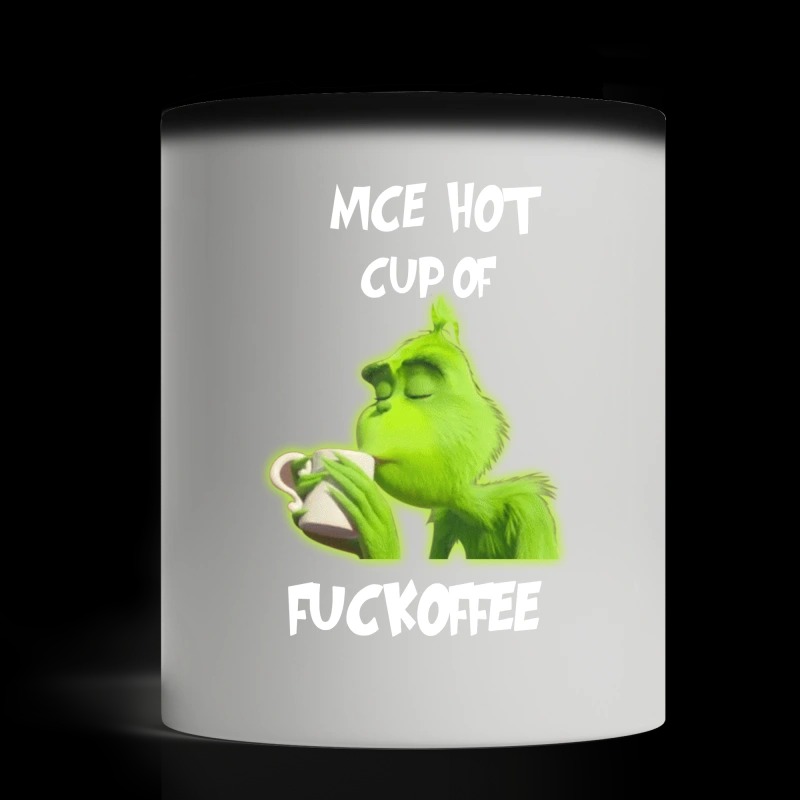 Grinch nice hot cup of fuckoffee muggg