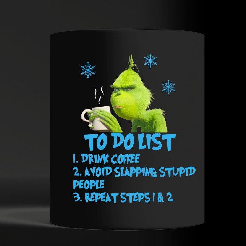Grinch to do list drink coffee avoid slapping stupid people magic repeat mug