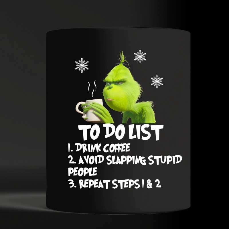Grinch to do list drink coffee avoid slapping stupid people repeat mug