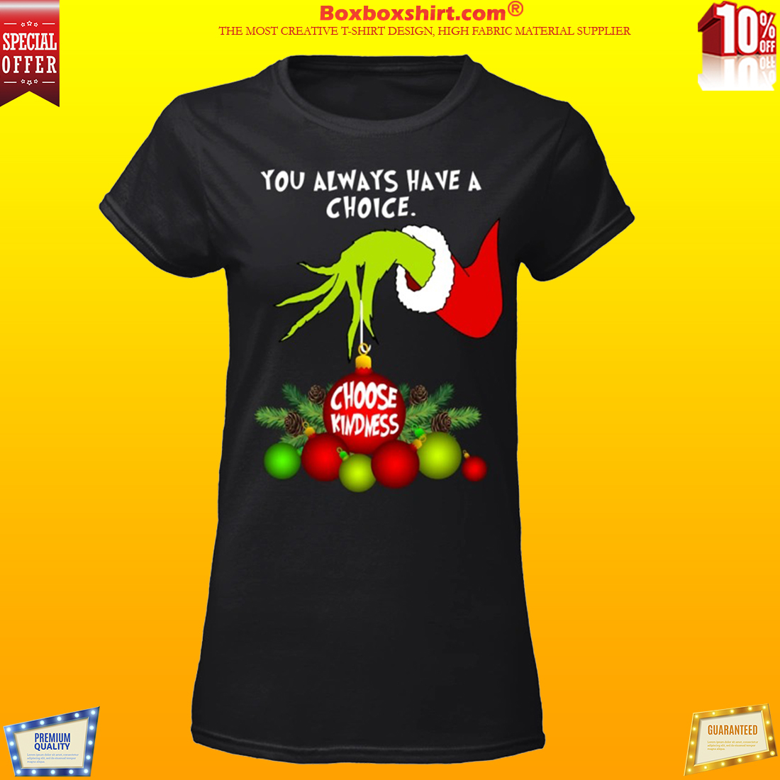 Grinch you always have a choice choose kindness shirt