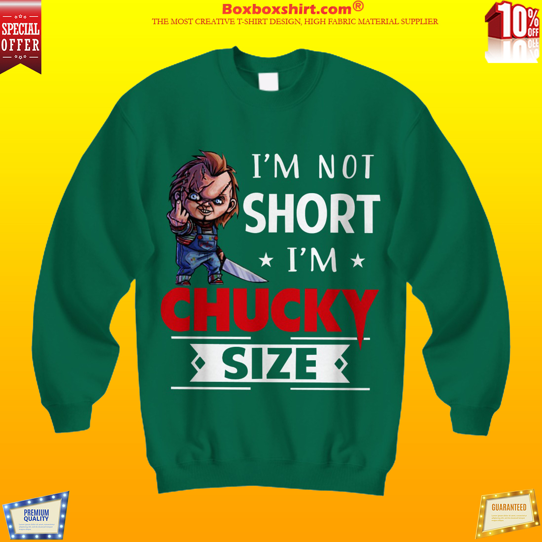 I'm not short Im Chucky size shirt and sweatshirt
