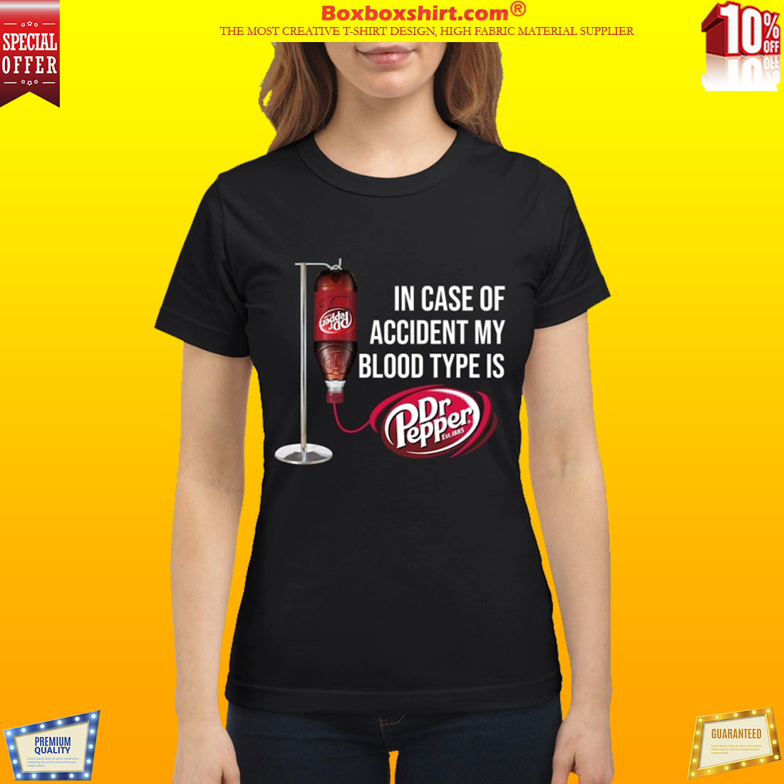 In case of accident my blood type Dr Pepper classic shirt