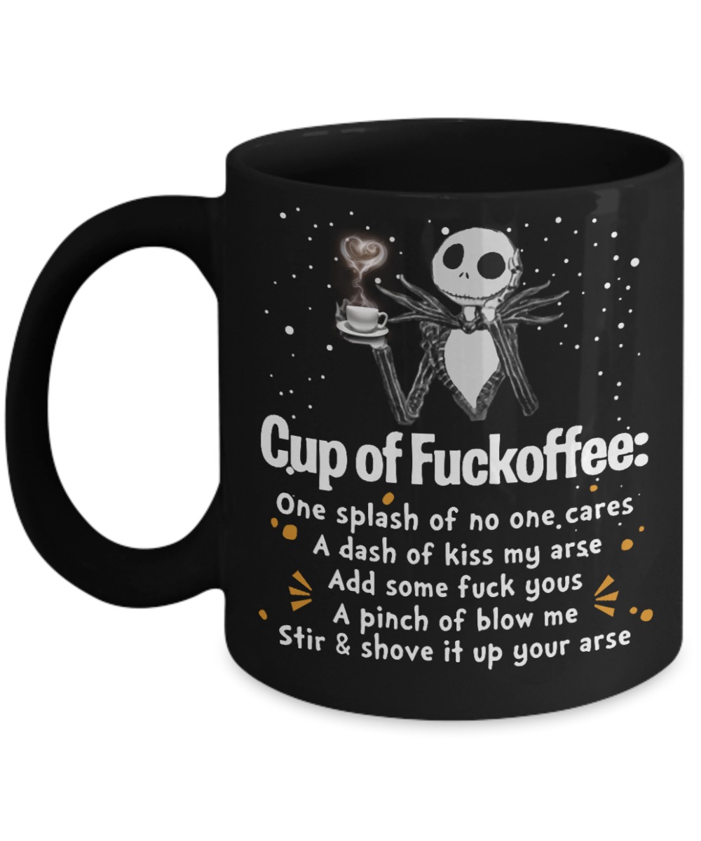 Jack Skellington cup of fuckoffee splash no one care dash kiss my arse mug