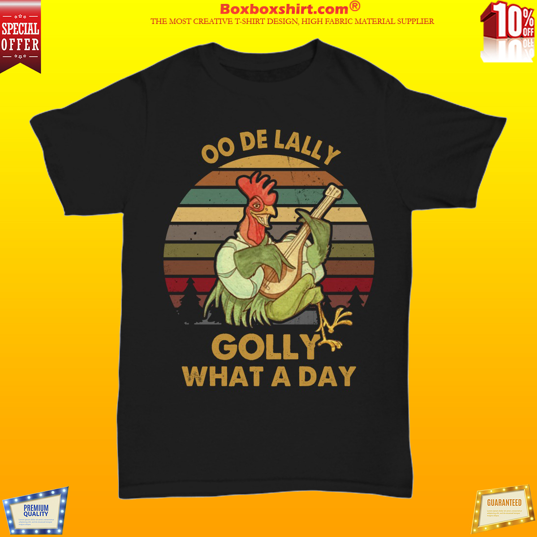 Rooster Oo De Lally Golly what a day vintage unisex shirt