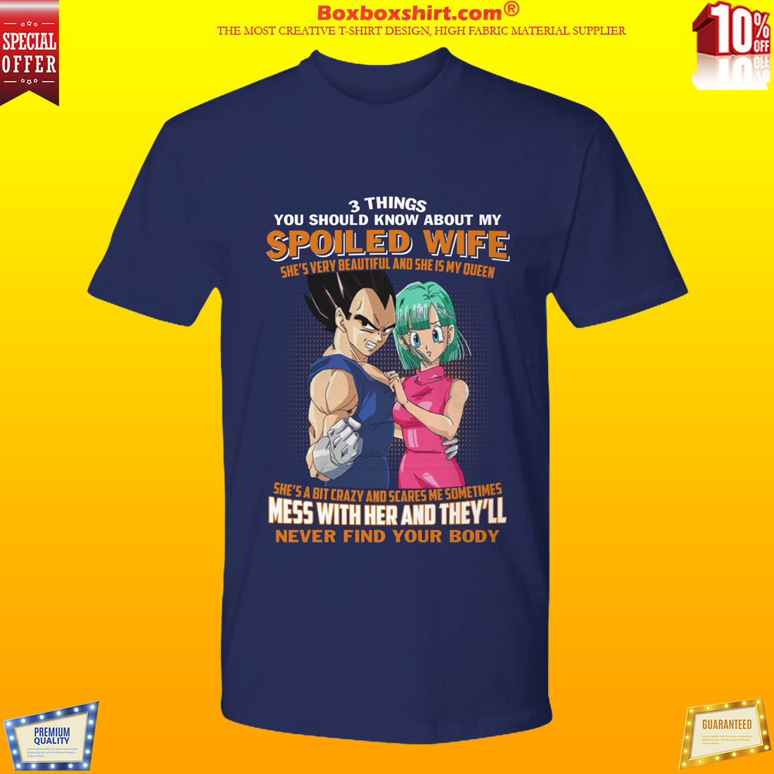 Son goku 3 things you should know about my spoiled wife shirt