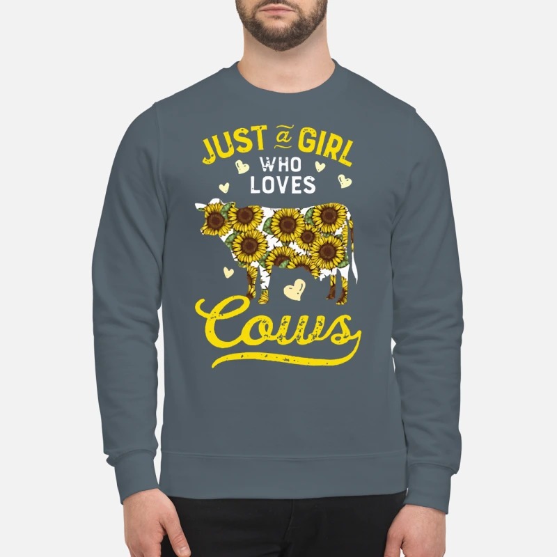 Sunflower just a girl who love cows sweatshirt