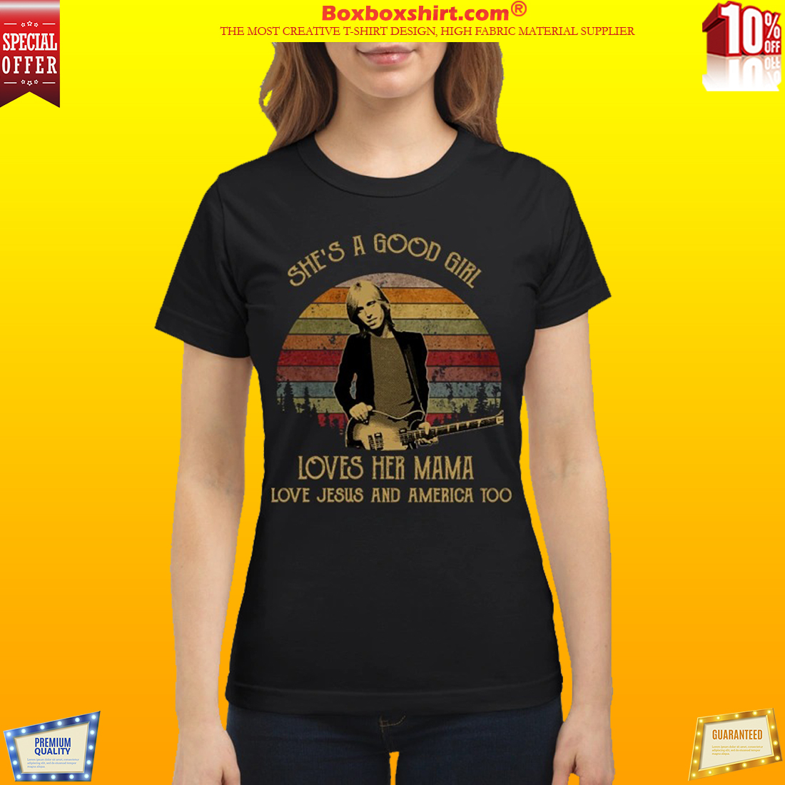 Tom Petty She is a good girl loves her mama love Jesus and America too classic shirt