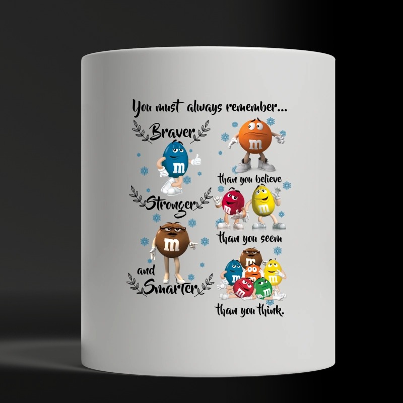 You must always remember m&m characters white mug