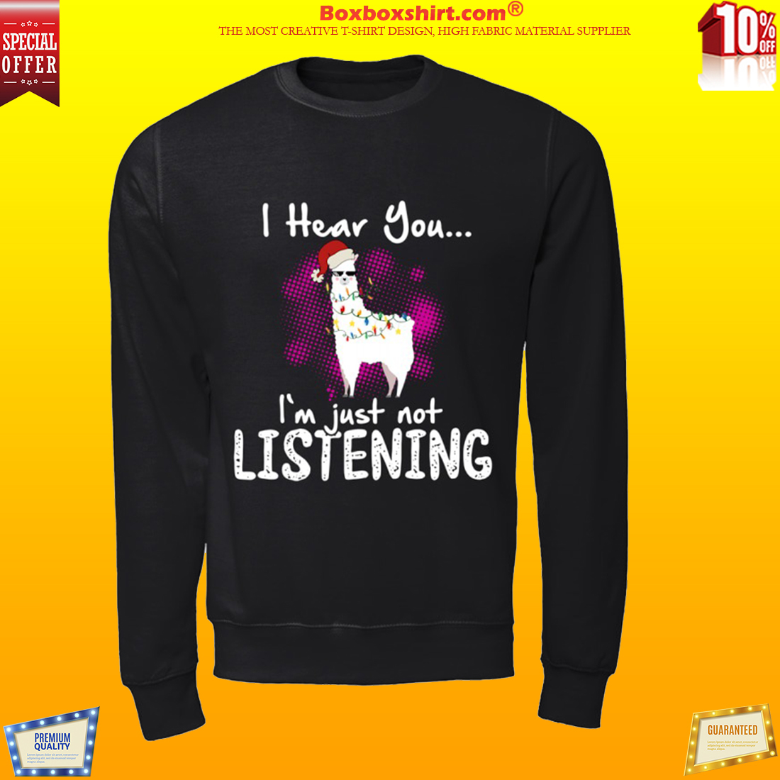 llama I hear you I'm just not listening shirt