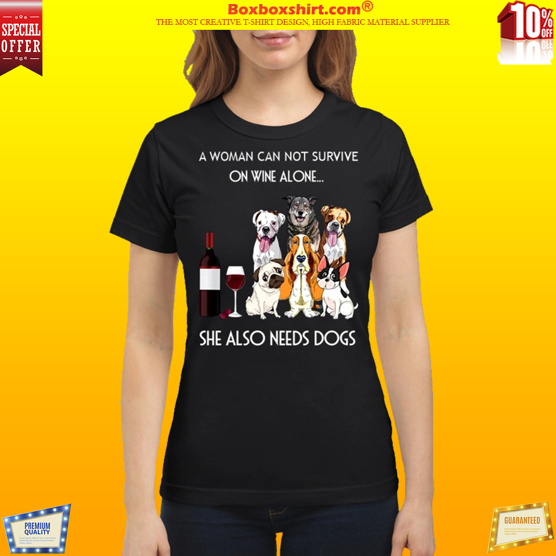 A woman cannot survive one wine alone she also need dog shirt