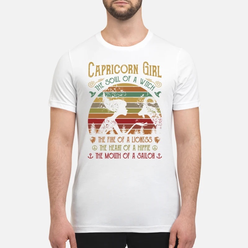 Capricorn girl the soul of a witch the fire of a lioness premium shirt