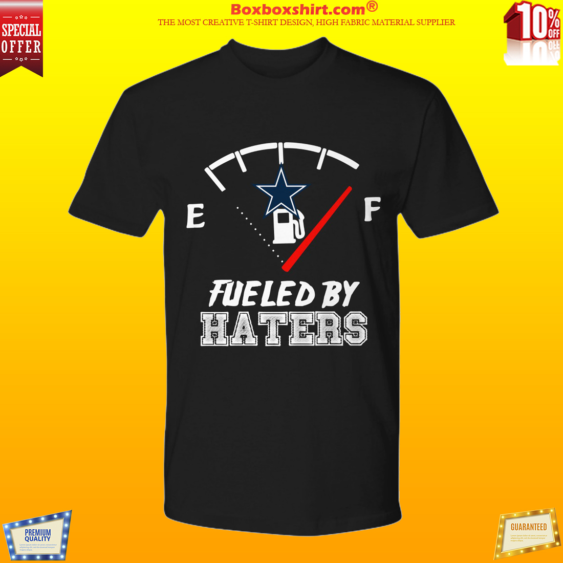 Dallas Cowboys fueled by haters shirt