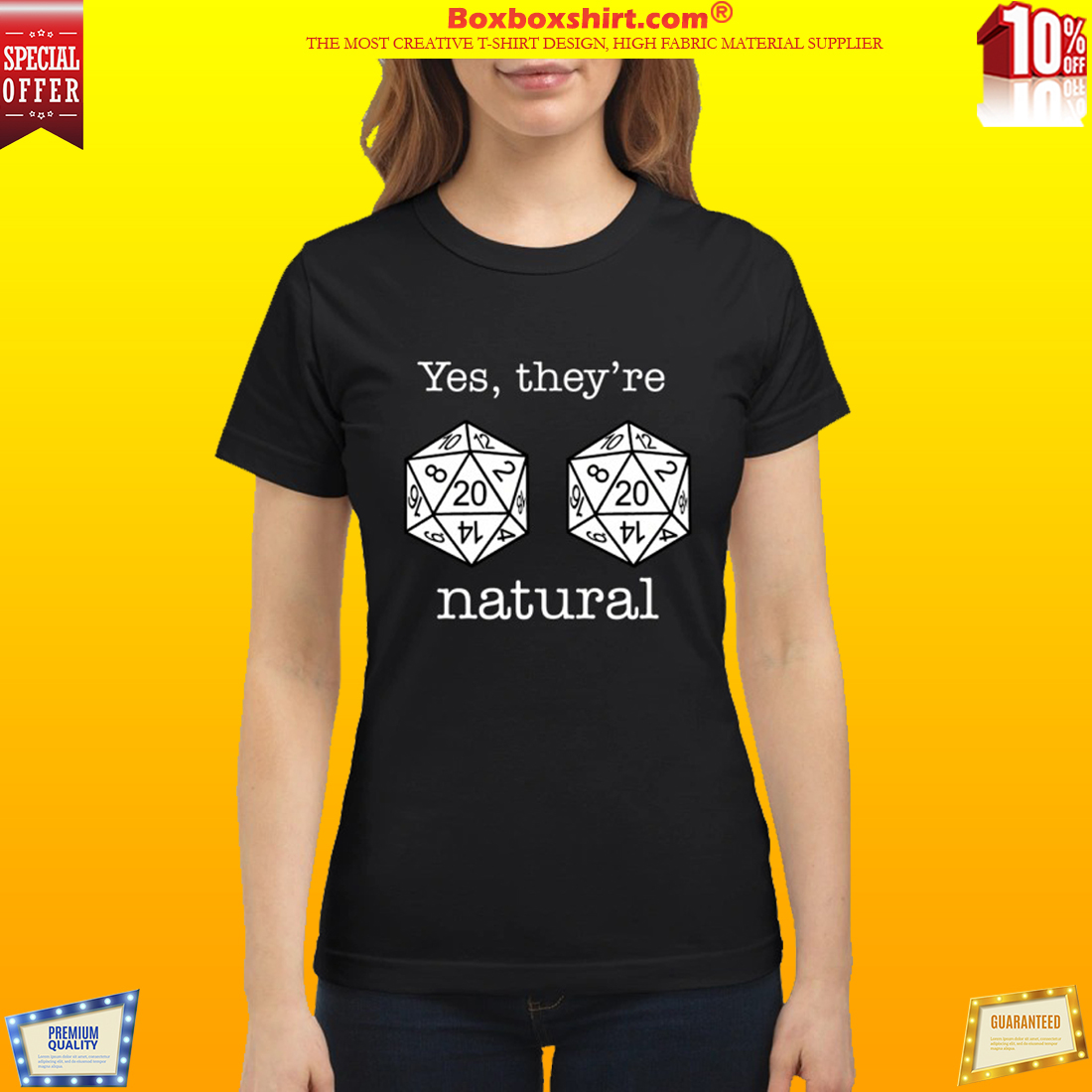 Dnd 20 dice yes they're natural t classic shirt