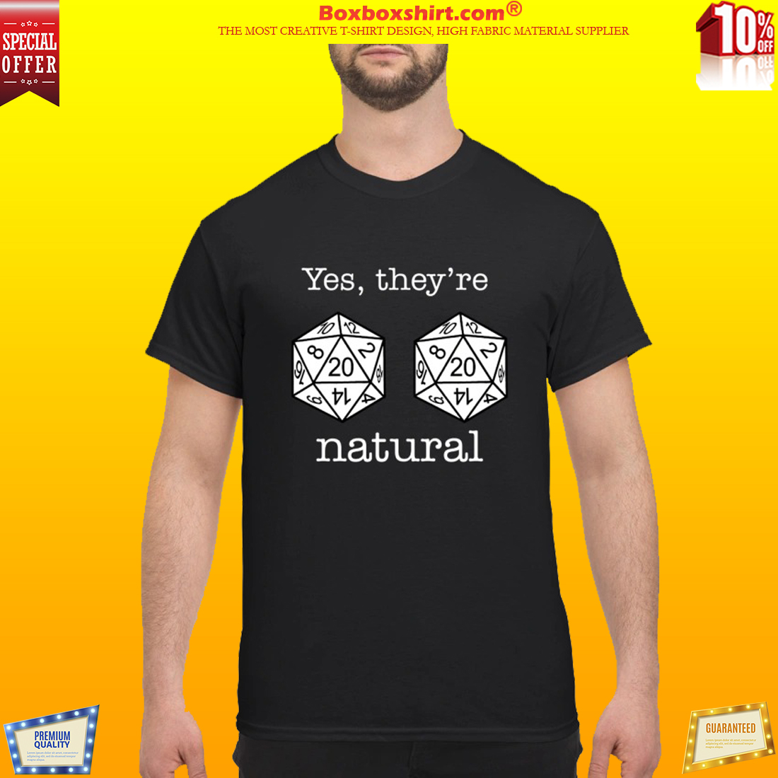 Dnd 20 dice yes they're natural t shirt