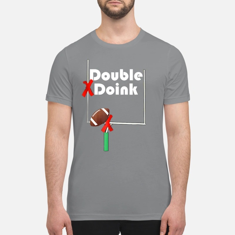 Double Doink Football premium shirt