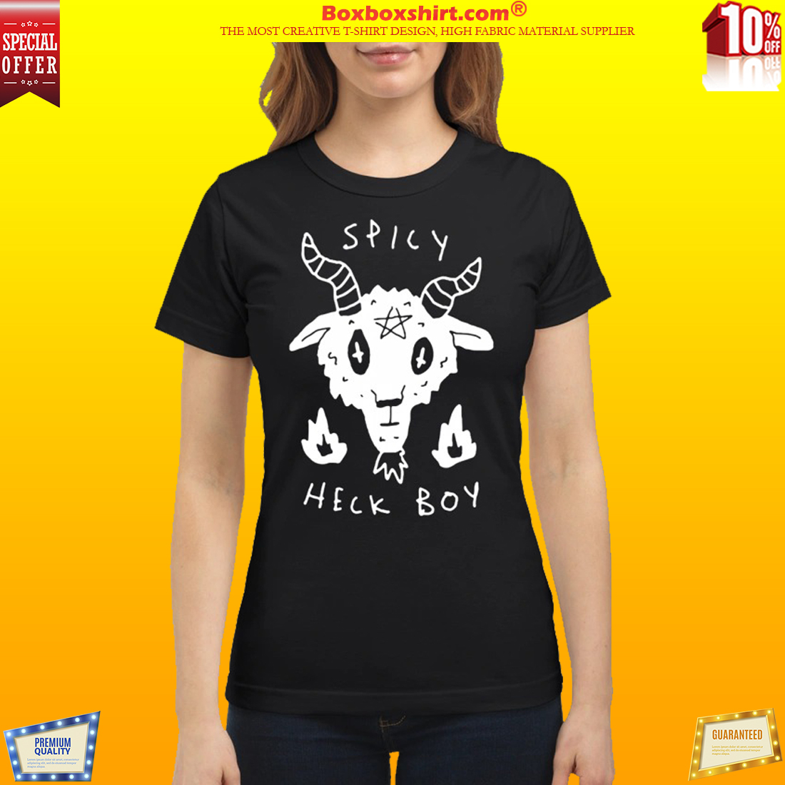 Goat Spicy Heck Boy classic shirt