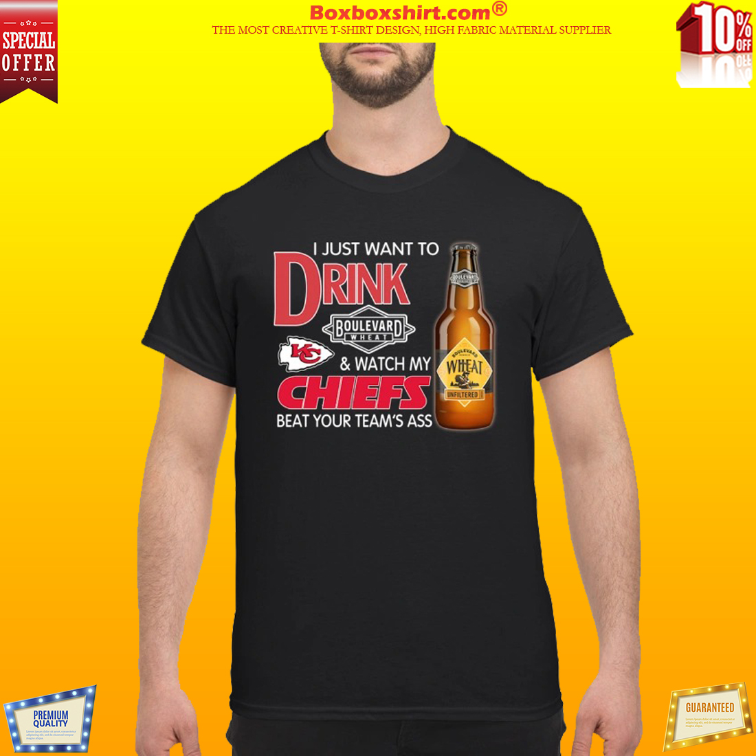 I just want to drink boulevard wheat and watch my Kansas chiefs beat your team ass classic shirt