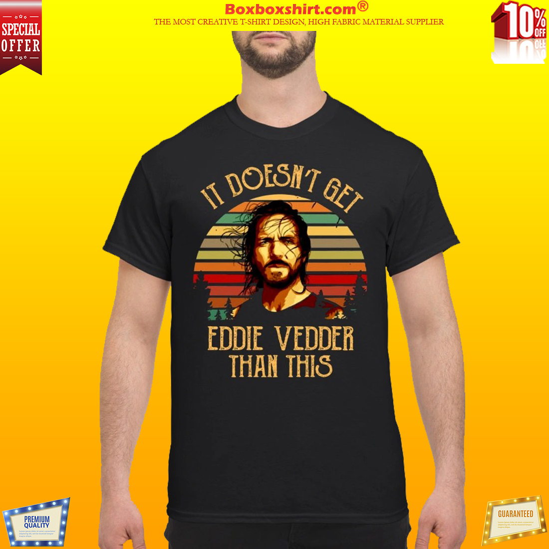 It doesn't get Eddie Vedder than this shirt