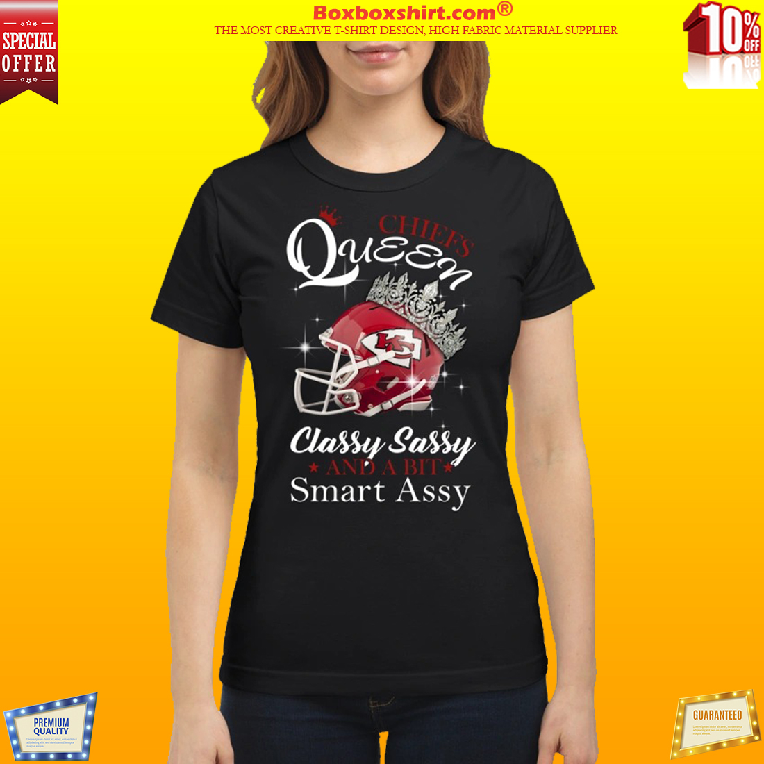 Kansas city Chieft queen classy sassy and a bit smart assy classic shirt