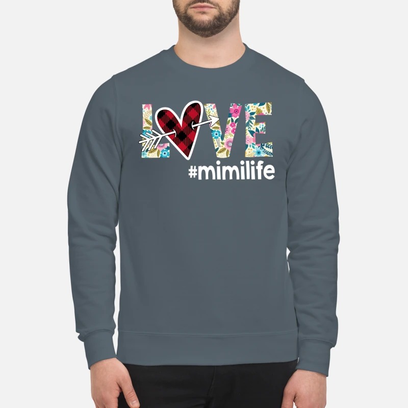Love mimilife sweatshirt