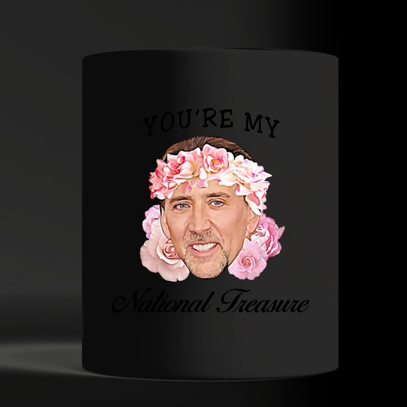 Nicolas Cage you're my National Treasure black mug