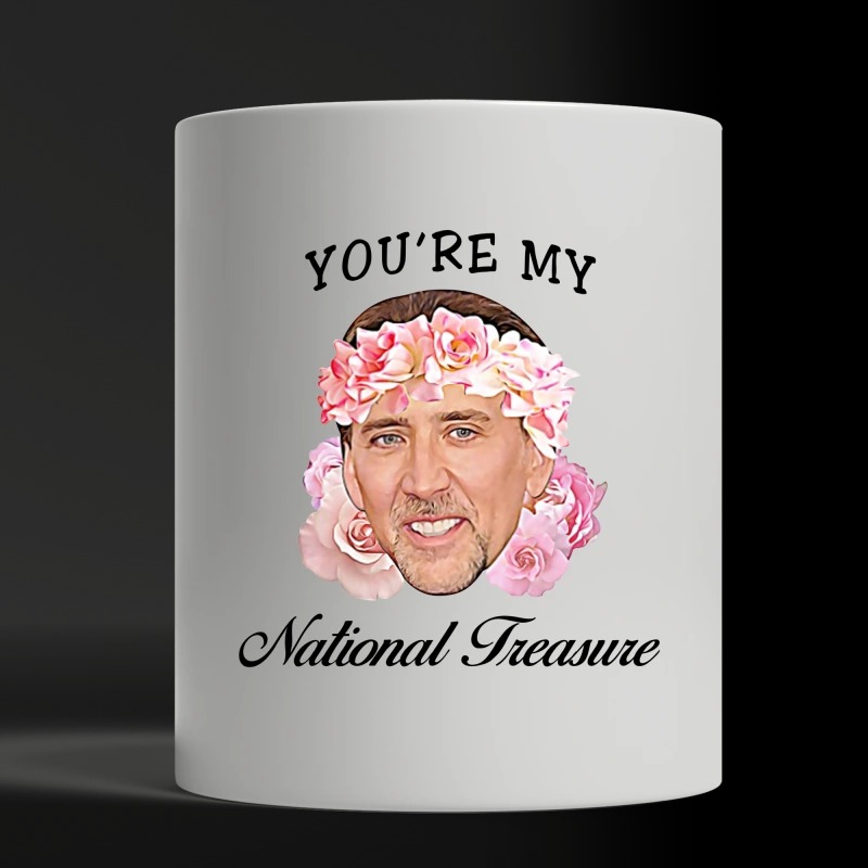 Nicolas Cage you're my National Treasure white mug
