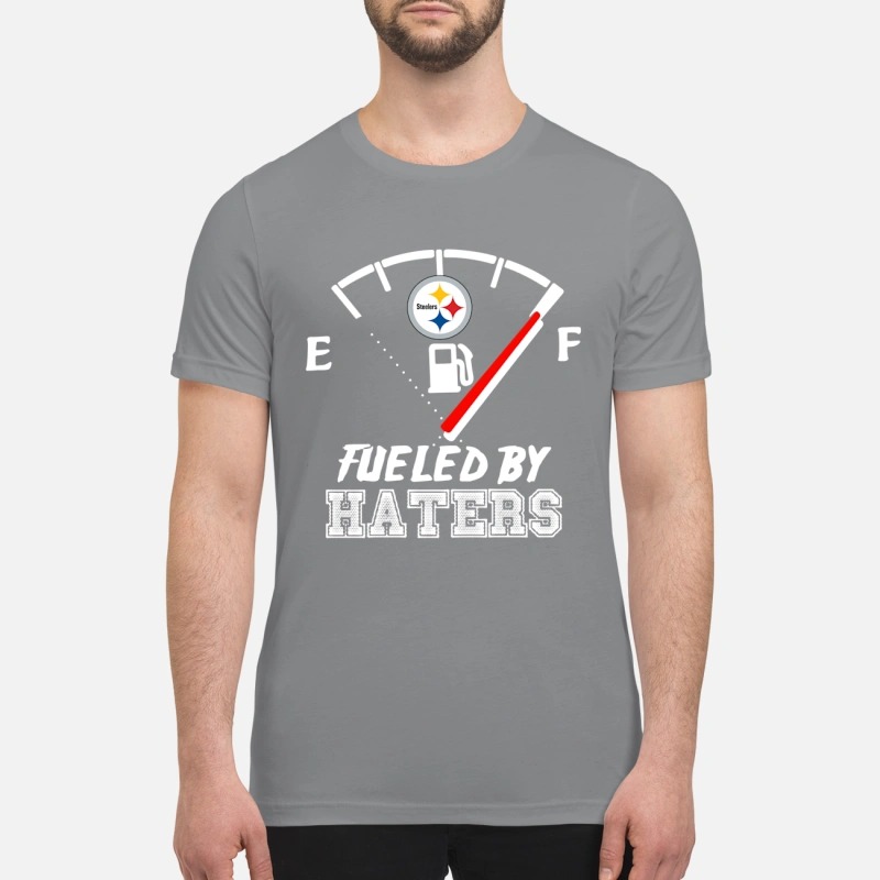 Pittsburgh Steelers fueled by haters premium shirt