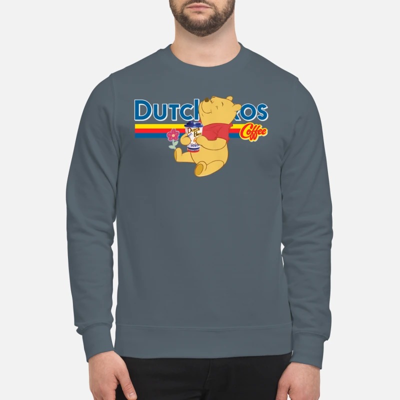 Pooh drinks Dutch Bros sweatshirt