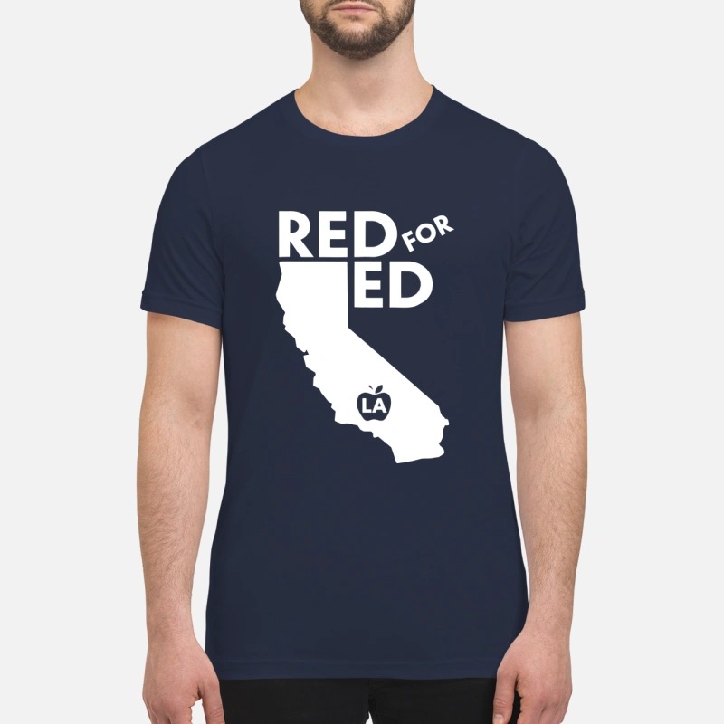 Red for ed California premium shirt
