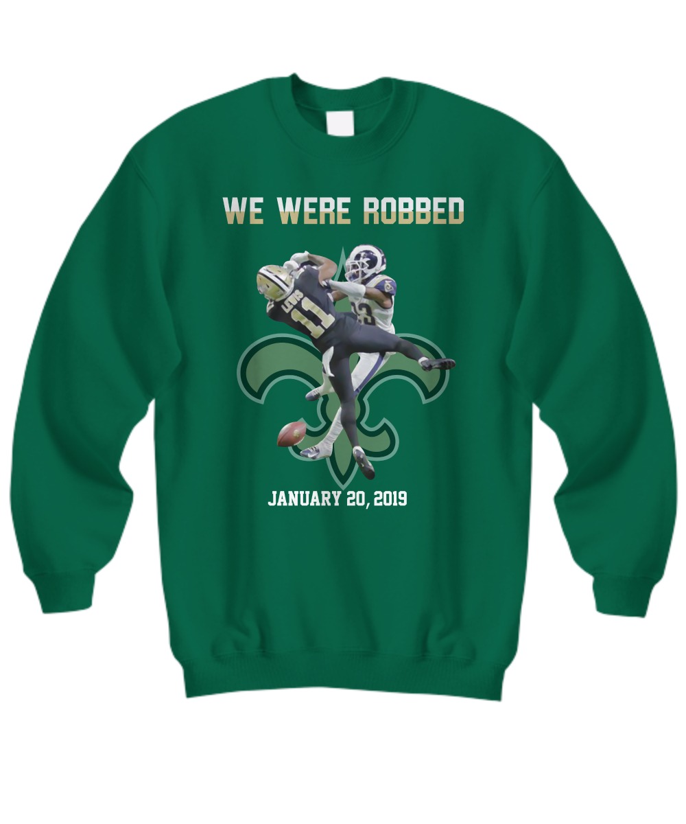 Saint We were robbed January 20 sweatshirt