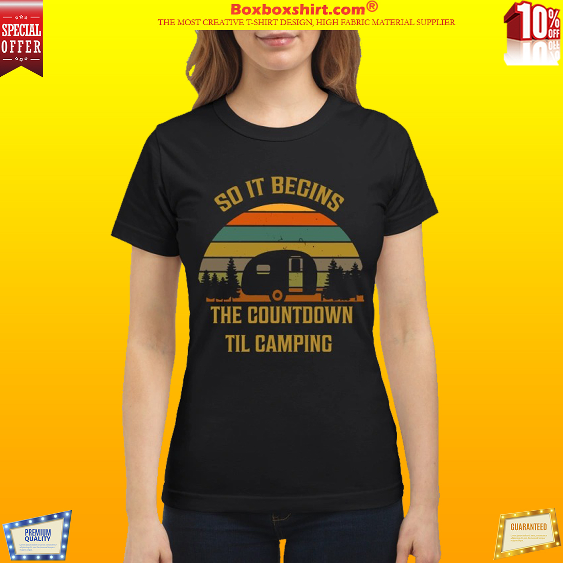 So it begins the countdown til camping classic shirt